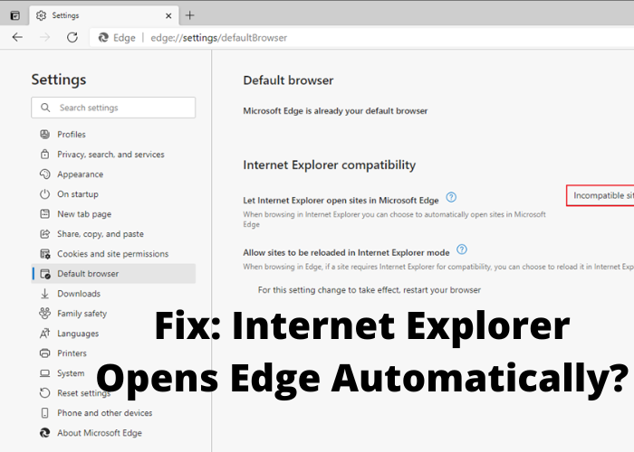 Fix Internet Explorer Opens Edge Automatically The California Daily