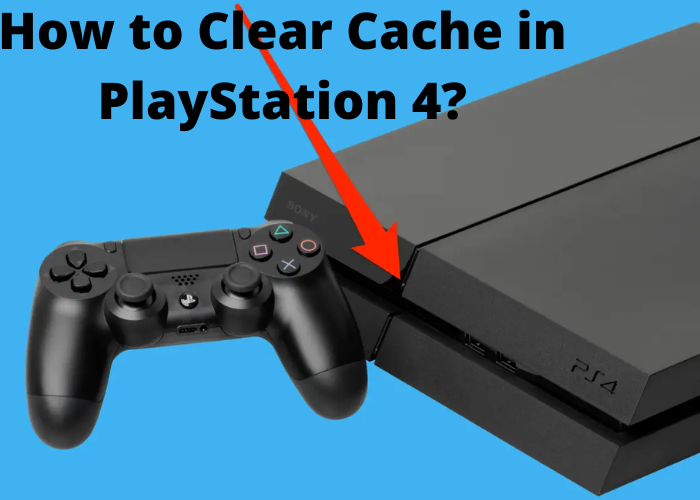 How To Clear Cache In PlayStation 4 The California Daily