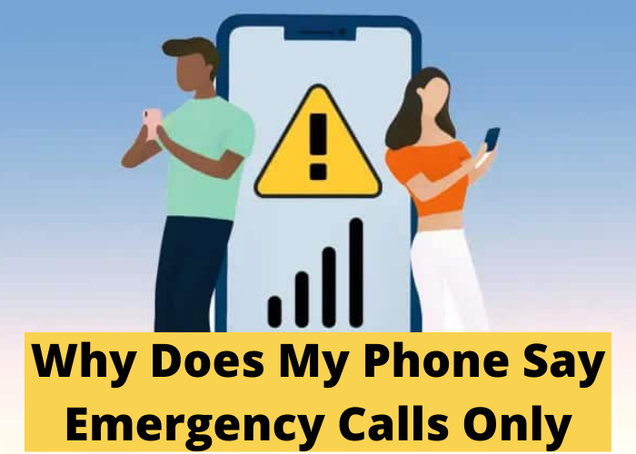 why-does-my-phone-say-emergency-calls-only-the-california-daily