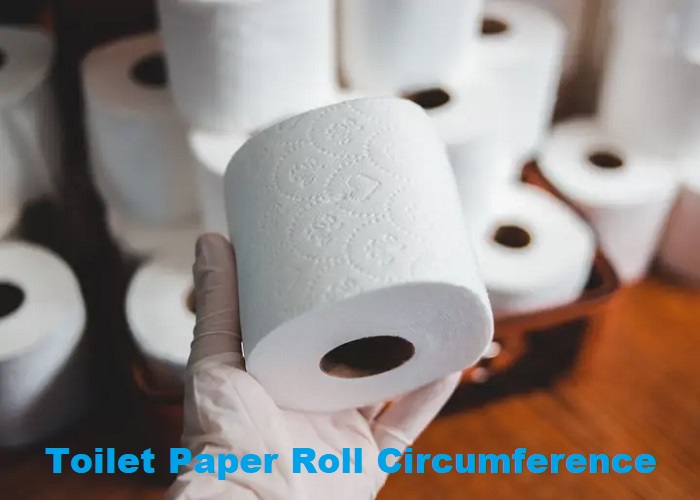 Toilet Paper Roll Circumference The California Daily